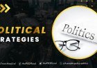 A complete 360° framework of Political strategy